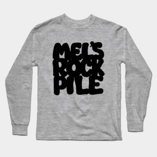 Mel's Rock Pile SCTV Long Sleeve T-Shirt